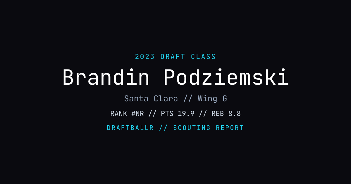 Brandin Podziemski - 2023 NBA Draft Profile | DRAFTBALLR | DRAFTBALLR