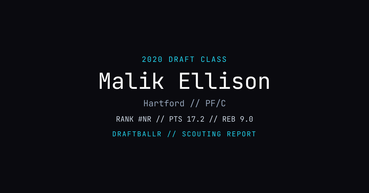 Malik Ellison - 2020 NBA Draft Profile | DRAFTBALLR | DRAFTBALLR