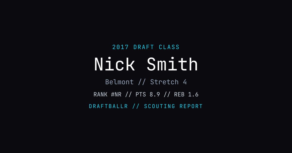 Nick Smith - 2017 NBA Draft Profile | DRAFTBALLR | DRAFTBALLR